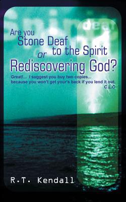 Are You Stone Deaf to the Spirit or Rediscovering God (Used Copy)