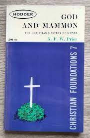 God and Mammon: The Christian Mastery of Money (Used Copy)