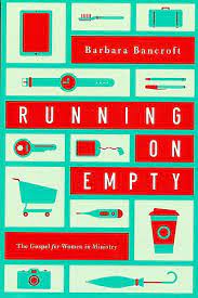 Running on Empty: The Gospel for Women in Ministry (Used Copy)