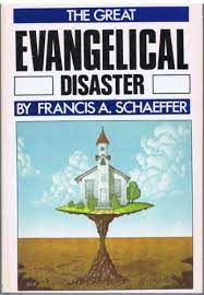The Great Evangelical Disaster (Used Copy)