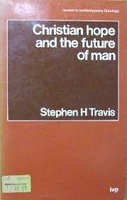Christian Hope and the Future of Man (Used Copy)