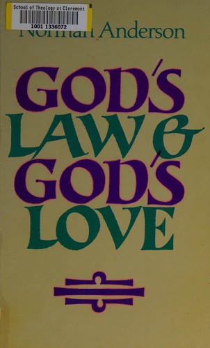 God’s law and God’s love: An essay in comparative religion (Used Copy)