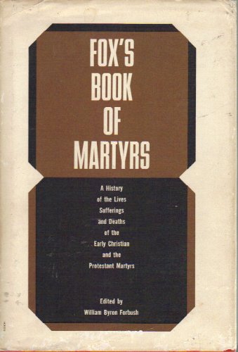 FOX’S BOOK OF MARTYRS (Used Copy)