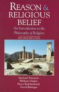 Reason and Religious Belief: An Introduction to the Philosophy of Religion (Used Copy)