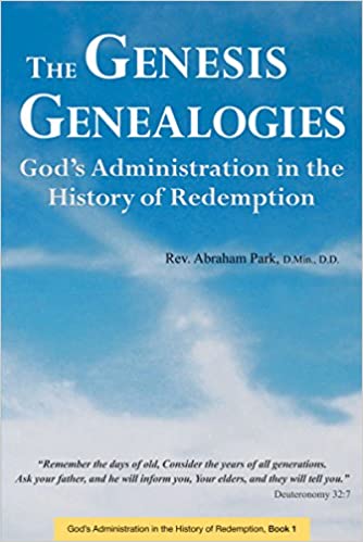 The Genesis Genealogies: God’s Administration in the History of Redemption (Book 1)Used Copy