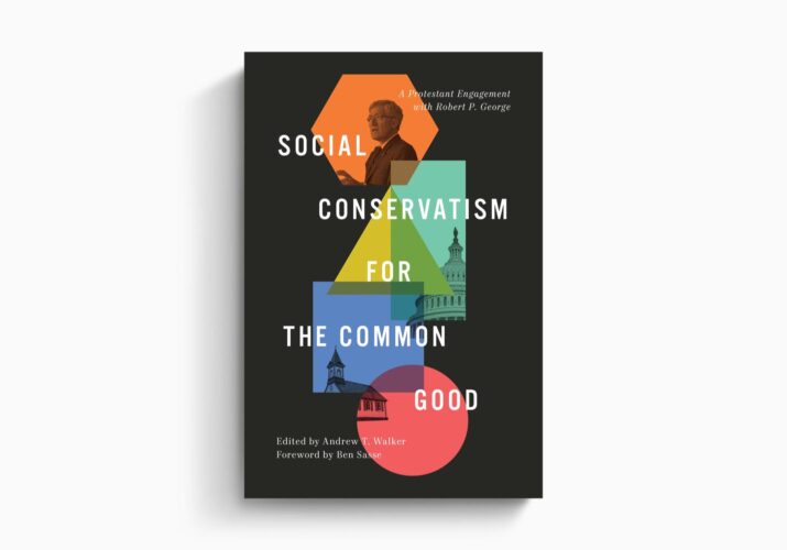 Social Conservatism for the Common Good
