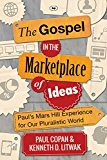 The Gospel in the Marketplace of Ideas (Used Copy)