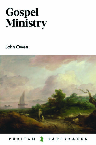 Gospel Ministry (Puritan Paperbacks)