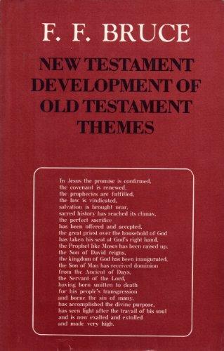 The New Testament Development of Old Testament Themes (Used Copy)