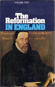 The Reformation in England: Volume Two (Used Copy)