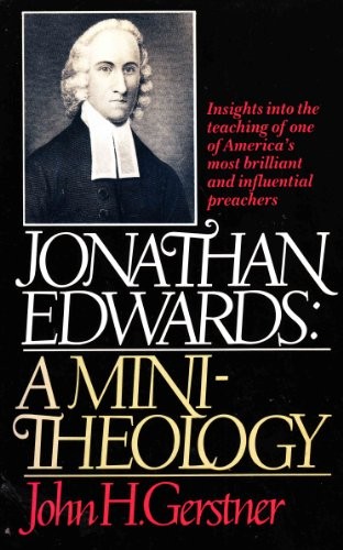 Jonathan Edwards: A Mini-Theology (Used Copy)