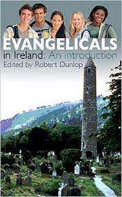 Evangelicals in Ireland (Used Copy)
