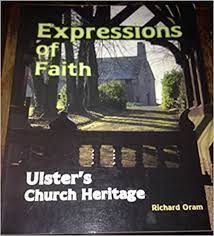 Expressions of Faith: Ulster’s Church Heritage (Used Copy)