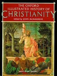 The Oxford Illustrated History of Christianity (Used Copy)