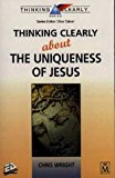 Thinking Clearly about the Uniqueness of Jesus (Used Copy)