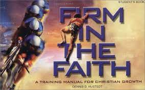 Firm in the Faith: Students Book (Used Copy)
