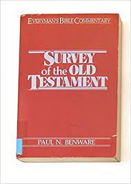 Survey of the Old Testament (Everyman’s Bible commentary) Used Copy
