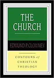 The Church: Contours of Christian Theology (Used Copy)
