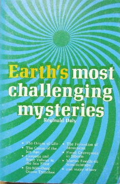 Earth’s Most Challenging Mysteries (Used Copy)