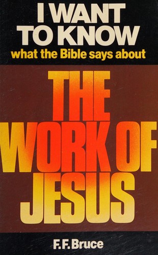 I Want to Know What the Bible Says About the Work of Jesus (Used Copy)
