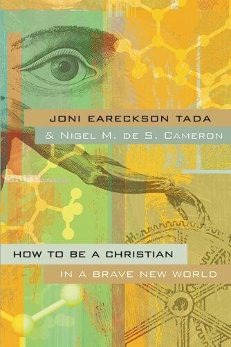 How to Be a Christian in a Brave New World (Used Copy)