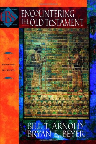 Encountering the Old Testament: A Christian Survey (Encountering Biblical Studies)Used Copy