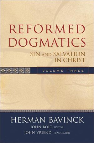 Reformed Dogmatics, Vol. 3: Sin and Salvation in Christ  HB (Used Copy)