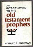 An Introduction to the Old Testament Prophets (Used Copy)