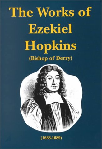 The Works of Ezekiel Hopkins 3 Volumes (Used Copy)
