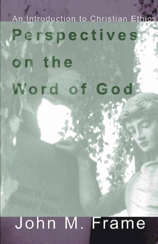 Perspectives on the Word of God (Used Copy)