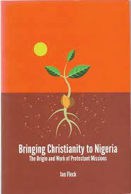 Bringing Christianity to Nigeria (Used Copy)