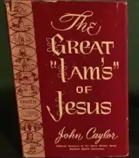 The Great “I AM’S” of Jesus (Used Copy)