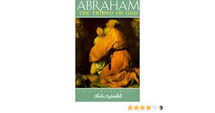 Abraham The Friend of God (Used Copy)