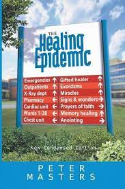 The Healing Epidemic – New condensed edition (Used Copy)