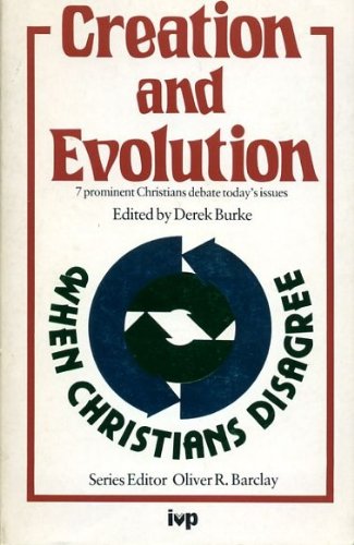Creation and Evolution (When Christians Disagree)Used Copy