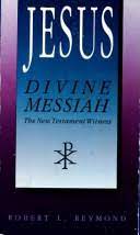 Jesus, Divine Messiah: The New Testament Witness (Used Copy)