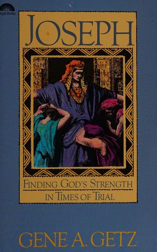 Joseph:Finding God’s Strength in Times of Trial (Used Copy)
