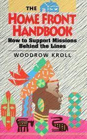 The Home Front Handbook: How to Support Missions Behind the Lines (Used Copy)