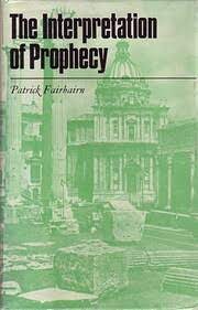 The Interpretation of Prophecy (Used Copy)