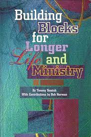 Building Blocks for Longer Life and Ministry (Used Copy)