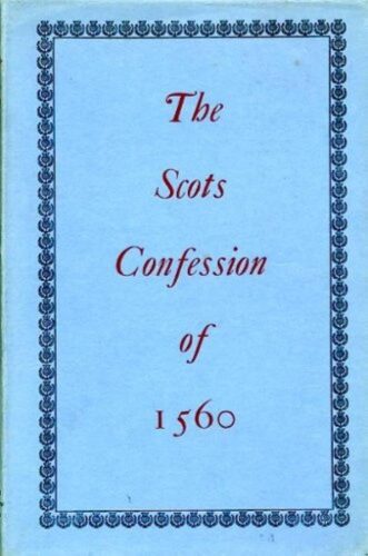 Scots Confession of 1560 (Used Copy)
