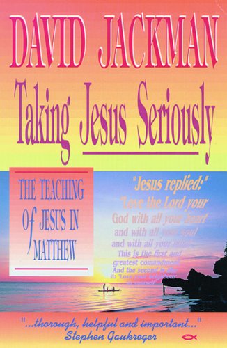 Taking Jesus Seriously (Used Copy)