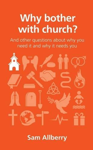 Why Bother with Church? (Used Copy)