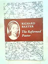 Richard Baxter – The Reformed Pastor (Used Copy)