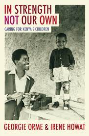 In Strength Not Our Own: A Maasai Medical Miracle (Used Copy)