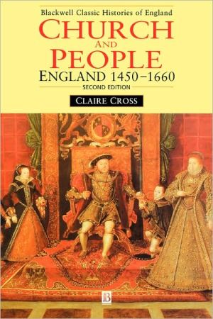 Church and People: England 1450-1660 (Used Copy)