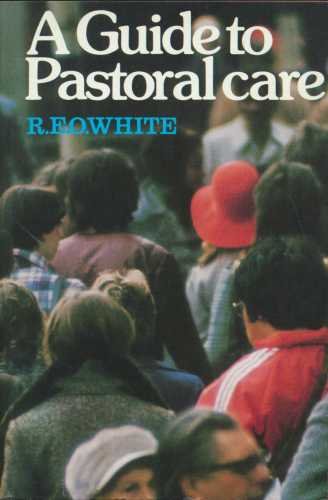 A guide to pastoral care (Used Copy)