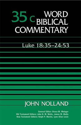Word Biblical Commentary Vol. 35c, Luke 18:35-24:53 (Used Copy)
