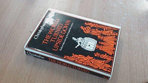 The World Turned Upside Down: Radical Ideas During the English Revolution (Used Copy)
