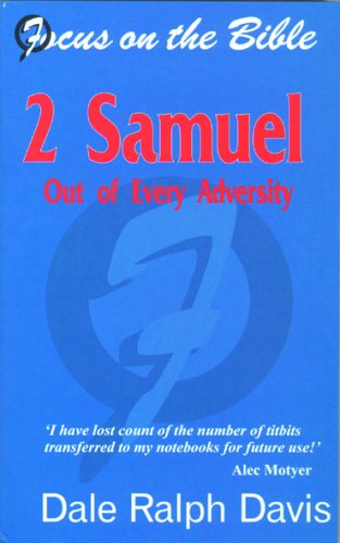2 Samuel: Out of Every Adversity (Focus on the Bible Commentaries)Used Copy